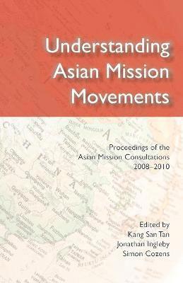 Understanding Asian Mission Movements 1