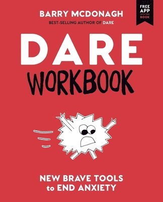 bokomslag DARE Workbook: New Brave Tools to End Anxiety