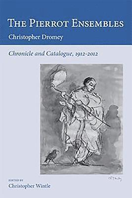 Christopher Dromey, Christopher Wintle, Christopher Wintle - Dromey, C: Pierrot Ensembles, Häftad