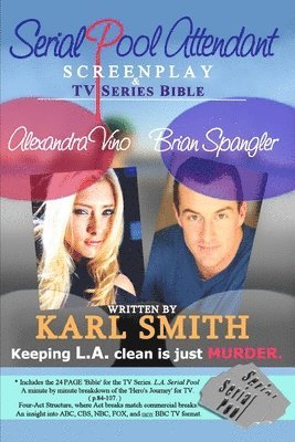 Karl Smith, Karl Smith - Serial Pool Attendant, Häftad