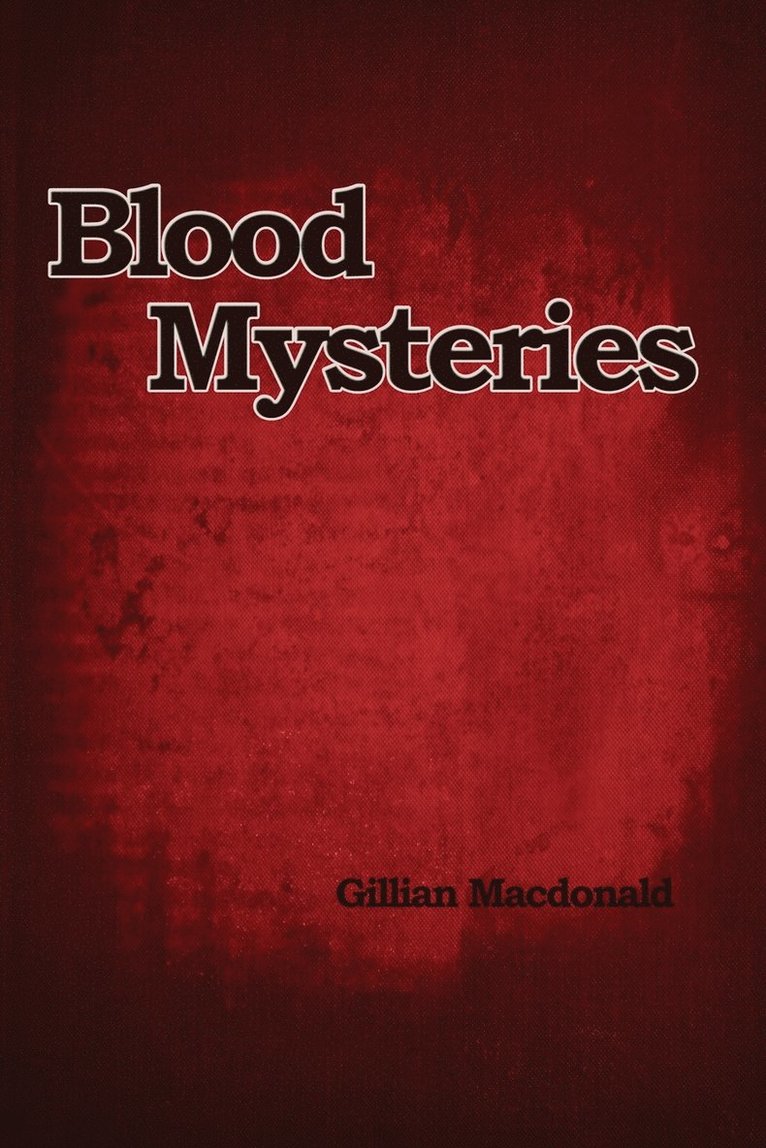 Blood Mysteries 1