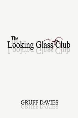 The Looking Glass Club 1