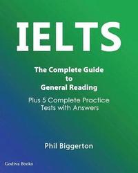 bokomslag IELTS - The Complete Guide to General Reading