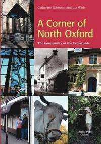bokomslag A Corner of North Oxford