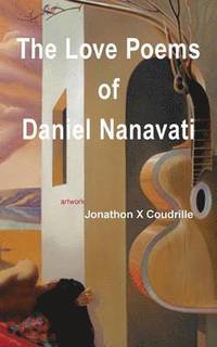 bokomslag The Love Poems of Daniel Nanavati
