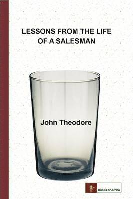 Lessons From The Life of a Salesman
