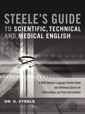 Steele's Guide to Scientific, Technical and Medical English 1