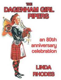 bokomslag The Dagenham Girl Pipers