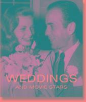 Weddings and Movie Stars