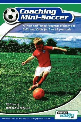 Richard Seedhouse - Coaching Mini Soccer, Häftad