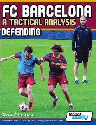Terzis Athanasios - FC Barcelona - A Tactical Analysis, Häftad