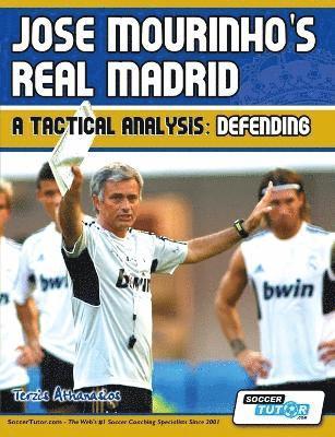 bokomslag Jose Mourinho's Real Madrid - A Tactical Analysis