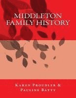 Middleton Family History 1