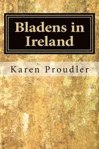 Karen Proudler - Bladens in Ireland, Häftad