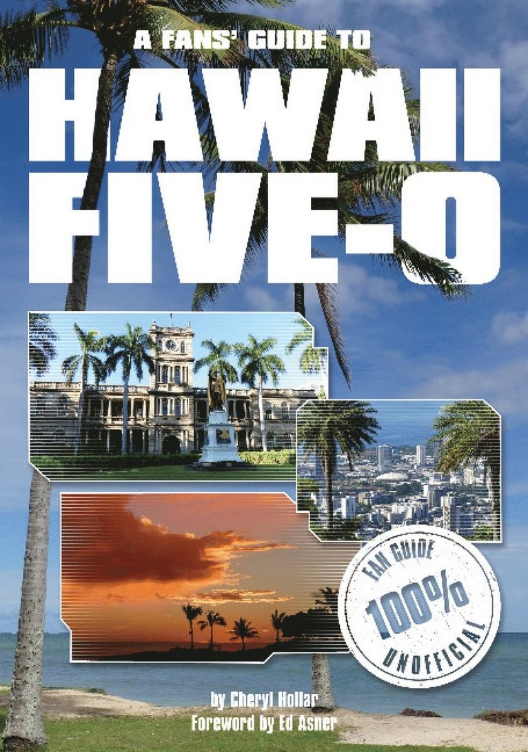 Cheryl Hollar - Fans Guide to Hawaii Five-O, Häftad