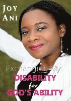 bokomslag Exchanging My Disability for God's Ability