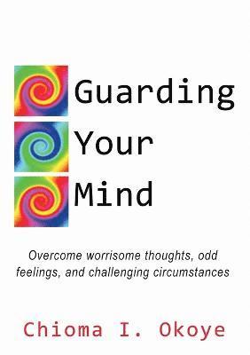 Guarding Your Mind 1