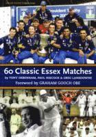 60 Classic Essex Matches