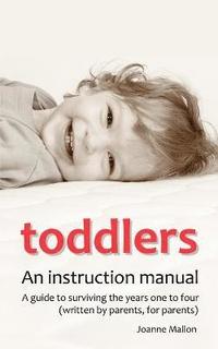 bokomslag Toddlers: an Instruction Manual