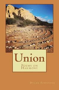 bokomslag Union: Poems on Harmony