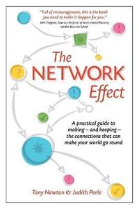 bokomslag The Network Effect: A practical guide to making - and keeping - the connections that can make your world go round
