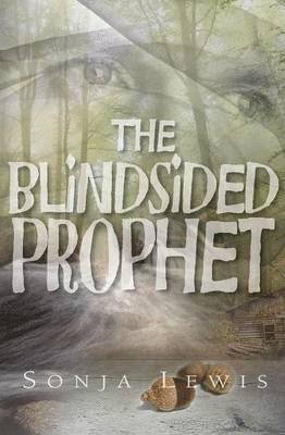 Sonja Denise Lewis - Blindsided Prophet, Häftad