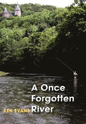 Once Forgotten River