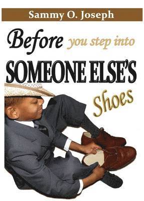 Before You Step into Someone Else's Shoes 1