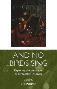 bokomslag And No Birds Sing