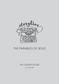 bokomslag Storyline - The Parables of Jesus