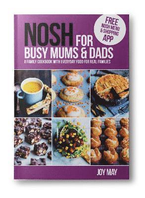 NOSH for Busy Mums and Dads 1