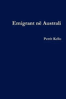 bokomslag Emigrant Ne Australi (Emigrant in Australia)