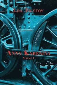 bokomslag Russian Classics in Russian and English: Anna Karenina by Leo Tolstoy (Volume 1) (Dual-Language Book)
