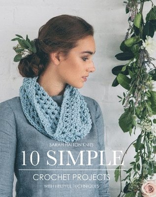 10 Simple Crochet Projects 1