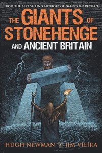 bokomslag The Giants of Stonehenge and Ancient Britain