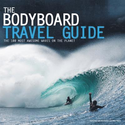 Bodyboard Travel Guide 1