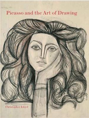 Christopher Lloyd - Picasso and the Art of Drawing, Inbunden