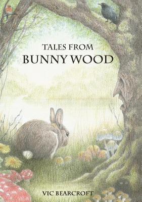 bokomslag Tales From Bunny Wood