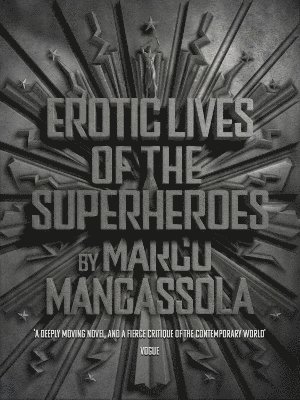 Erotic Lives Of The Superheroes 1
