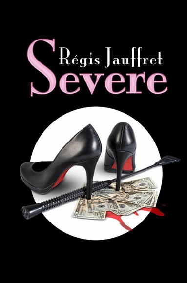 Regis Jauffret - Severe, Häftad