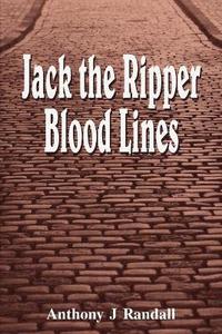 bokomslag Jack the Ripper Blood Lines