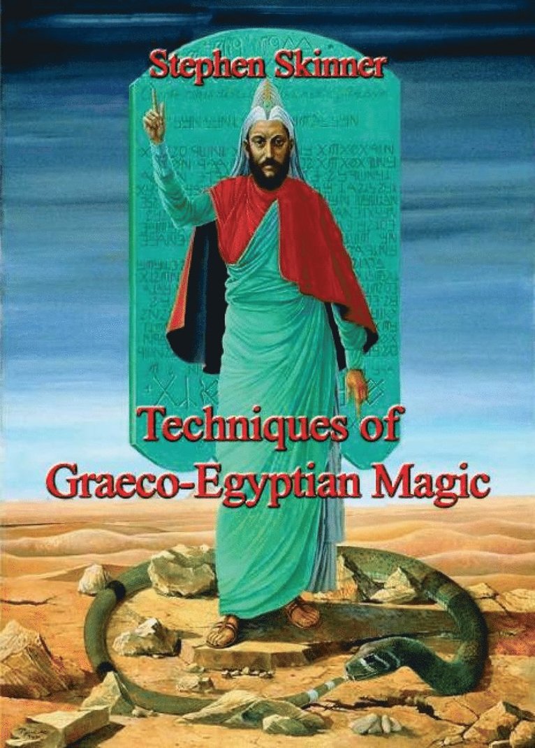 Techniques of Graeco-Egyptian Magic 1