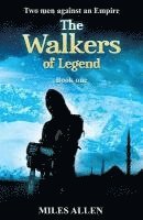 bokomslag The Walkers of Legend