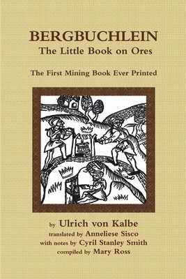 Bergbuchlein, The Little Book on Ores 1