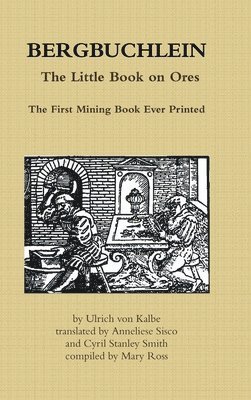 bokomslag Bergbuchlein, the Little Book on Ores