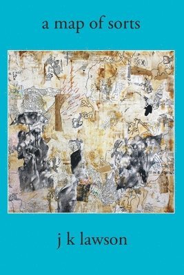 John K. Lawson, Mark Penwell - Map of Sorts, Häftad