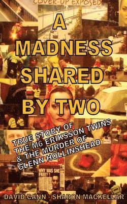 A Madness Shared by Two 1