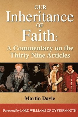 Martin Davie - Our Inheritance of Faith, Häftad
