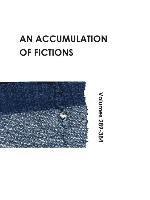 bokomslag An Accumulation of Fictions