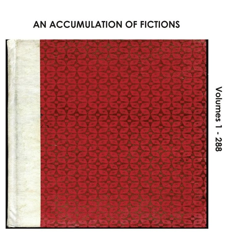 An Accumulation of Fictions 1